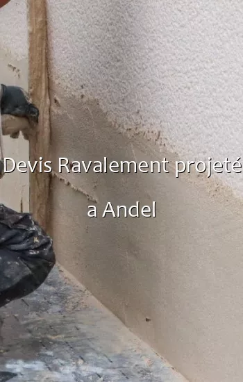 Devis Ravalement projeté a Andel