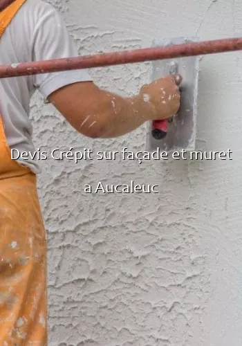 Devis Crépit sur façade et muret a Aucaleuc