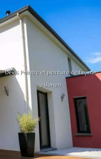 Devis Peintre et peinture de façade a Bonen