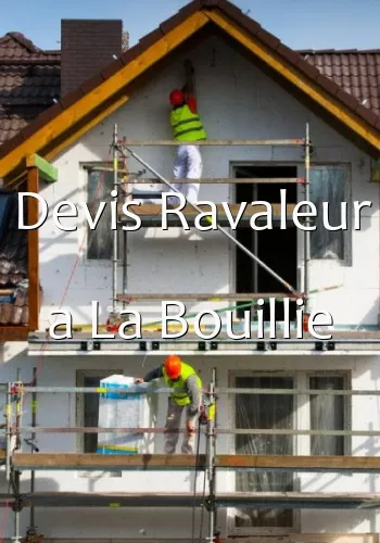 Devis Ravaleur a La Bouillie