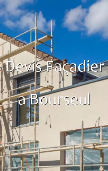 Devis Façadier a Bourseul