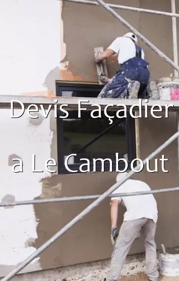 Devis Façadier a Le Cambout