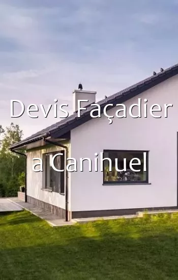 Devis Façadier a Canihuel