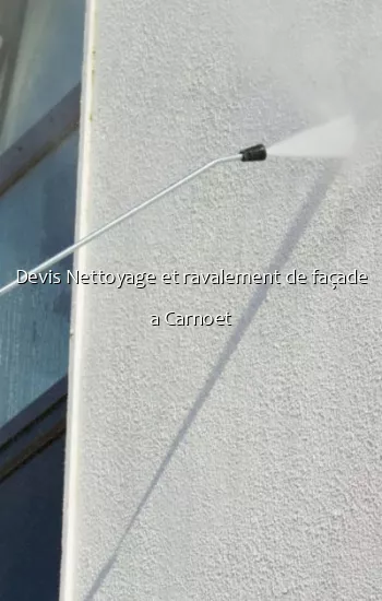 Devis Nettoyage et ravalement de façade a Carnoet