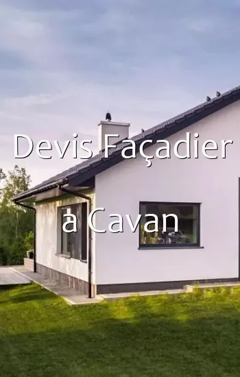 Devis Façadier a Cavan