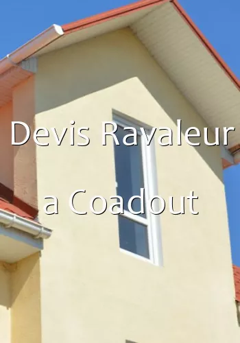 Devis Ravaleur a Coadout