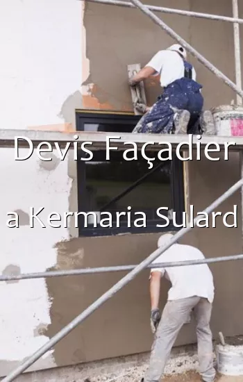 Devis Façadier a Kermaria Sulard