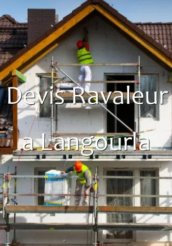 Devis Ravaleur a Langourla