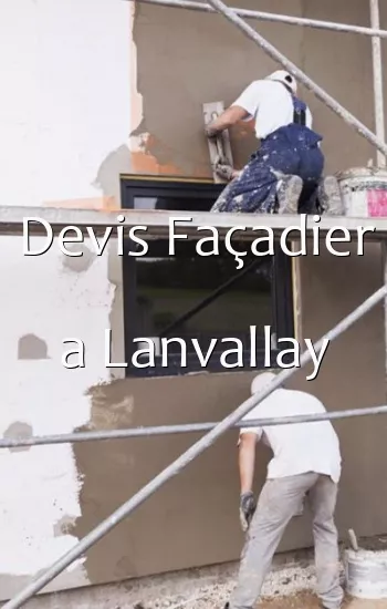 Devis Façadier a Lanvallay