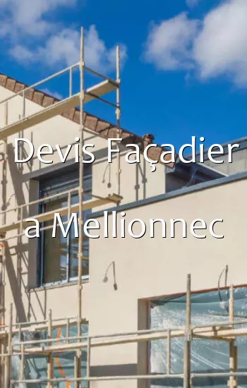 Devis Façadier a Mellionnec