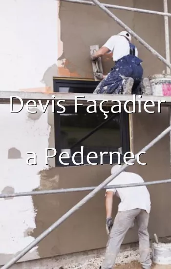 Devis Façadier a Pedernec