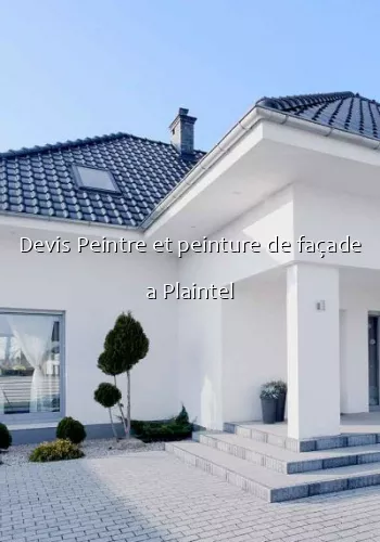 Devis Peintre et peinture de façade a Plaintel