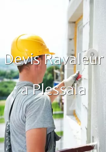 Devis Ravaleur a Plessala