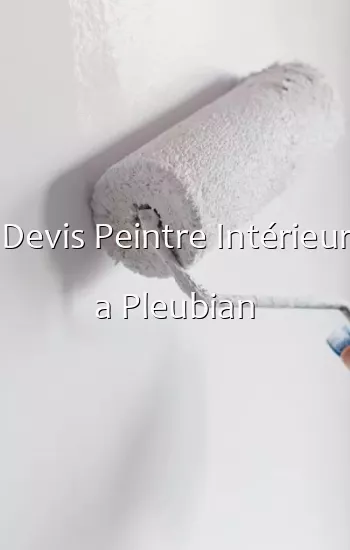 Devis Peintre Intérieur a Pleubian