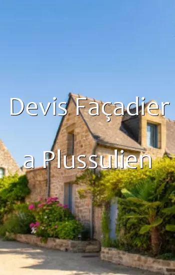 Devis Façadier a Plussulien