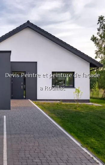 Devis Peintre et peinture de façade a Rouillac