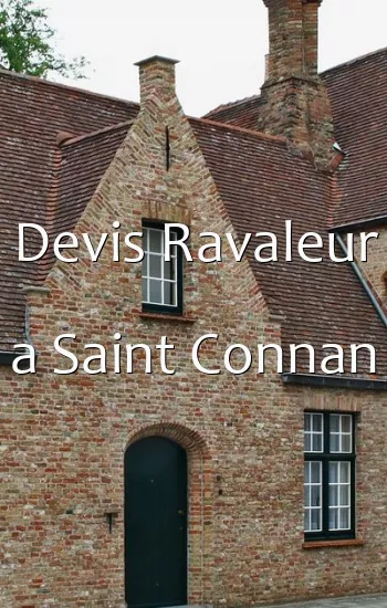 Devis Ravaleur a Saint Connan