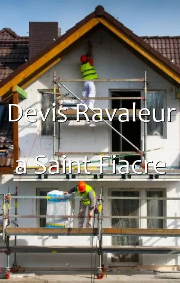 Devis Ravaleur a Saint Fiacre