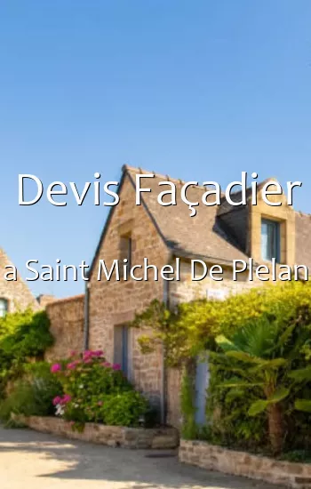 Devis Façadier a Saint Michel De Plelan