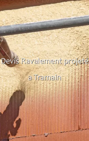 Devis Ravalement projeté a Tramain