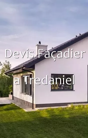 Devis Façadier a Tredaniel