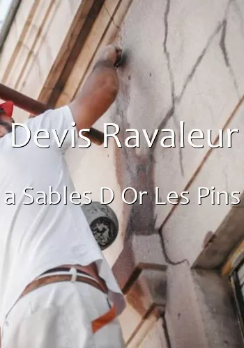 Devis Ravaleur a Sables D Or Les Pins