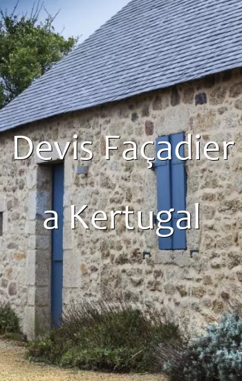 Devis Façadier a Kertugal